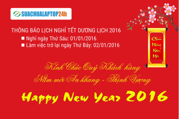 Thông báo Lịch nghỉ Lễ Tết Dương Lịch 2016