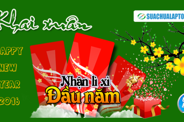 Lì xì đầu năm nhiều quà tặng và ưu đãi hấp dẫn chào xuân Bính Thân 2016
