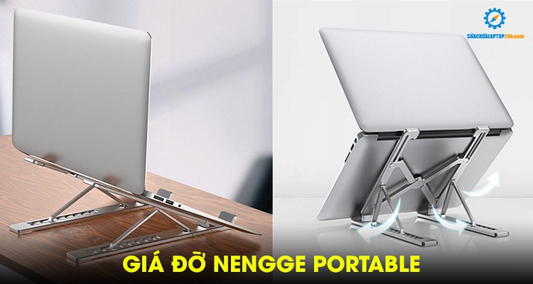 Giá đỡ NENGGE Portable hợp kim nhôm sang trọng, cải tiến công thái học