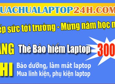 Suachualaptop24h.com - Tiếp sức tới trường - Mừng năm học mới - Tặng Thẻ bảo hiểm laptop