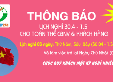Thông báo Lịch nghỉ Lễ 30.04 và Quốc tế Lao động 1.5.2015