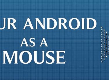 Sử dụng điện thoại Android làm chuột máy tính