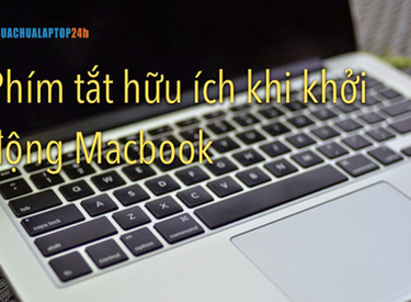 Tổ hợp các phím tắt hữu ích khi khởi động Mac OS X