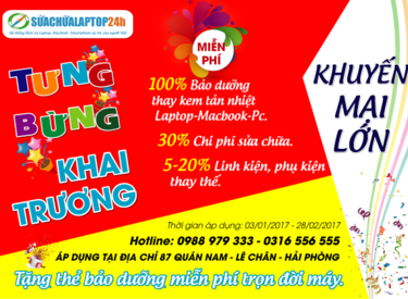 Tưng bừng khai trương Sửa chữa Laptop 24h Hải Phòng