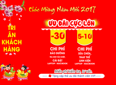 Tri ân khách hàng - Ưu đãi cực lớn đón năm mới Đinh Dậu 2017