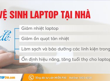 Hướng dẫn tự vệ sinh laptop đúng cách tại nhà