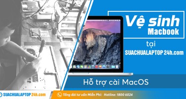 Bảo dưỡng và Vệ sinh Macbook HCM uy tín, chuyên nghiệp