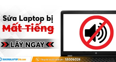 Sửa laptop bị mất tiếng như thế nào?