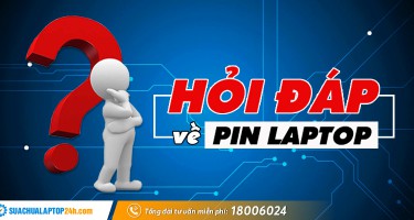 Hỏi đáp về pin laptop