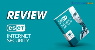 Review phần mềm diệt virus ESET Internet Security 2018