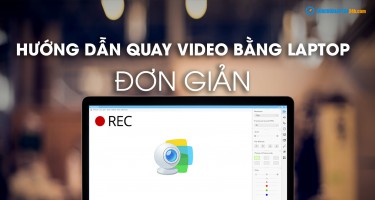 4 cách quay video bằng laptop cực đơn giản