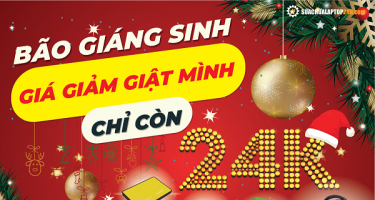 Bão giáng sinh - giá giảm giật mình chỉ còn 24K