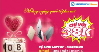 Chào mừng ngày quốc tế phụ nữ 8/3 cùng SUACHUALAPTOP24h.com