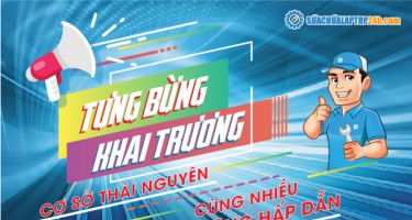 Khai trương cơ sở Sửa chữa Laptop 24h .com tại số 297 Lương Ngọc Quyến, TP.Thái Nguyên