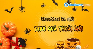 Halloween ma quái - Rinh quà thoải mái
