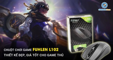 Chuột chơi game Fuhlen L102 thiết kế đẹp, giá tốt cho game thủ