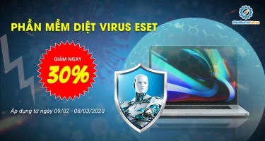 Giảm ngay 30% phần mềm diệt virus ESET để bảo vệ laptop
