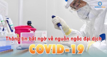 Thông tin bất ngờ về nguồn gốc đại dịch Covid-19