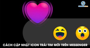 Cách cập nhật icon trái tim mới trên Messenger