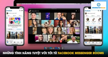 Tuyệt vời! Giờ đây đã có thể gọi video nhóm lên tới 50 người với Facebook Messenger Rooms