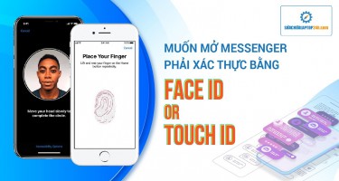 MUỐN MỞ MESSENGER TRÊN IOS SẼ PHẢI XÁC THỰC FACE ID/TOUCH ID