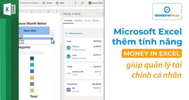 Phần mềm Microsoft Excel thêm tính năng Money in Excel giúp quản lý tài chính cá nhân