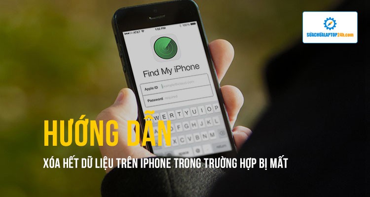 Hướng dẫn xóa hết dữ liệu trên iPhone trong trường hợp bị mất