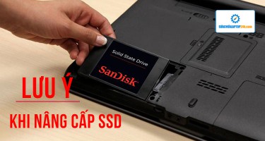 Nâng cấp SSD cần lưu ý những gì để đạt hiệu quả tối ưu?