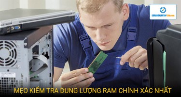 Mẹo kiểm tra dung lượng RAM cực chính xác từ kỹ thuật viên chuyên nghiệp