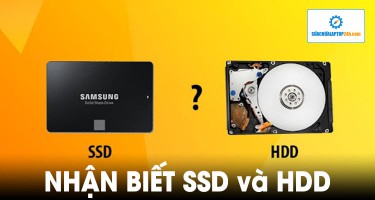 Làm thế nào để biết máy tính đang sử dụng ổ cứng HDD hay SSD?