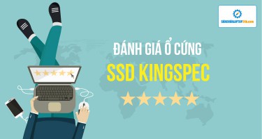 Đánh giá ổ cứng SSD KingSpec