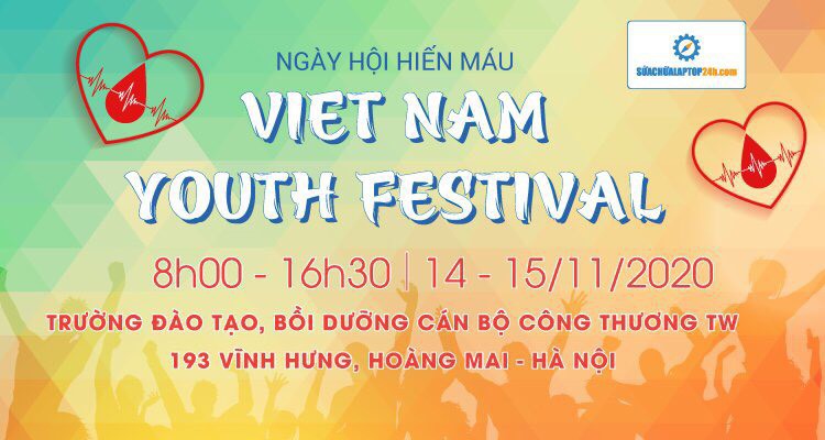 SUACHUALAPTOP24h.com đồng hành cùng sự kiện hiến máu VIET NAM YOUTH FESTIVAL