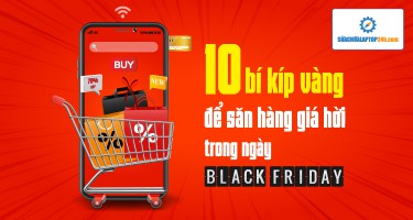 Bí kíp săn sale giá hời trong ngày Black Friday