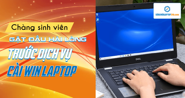 Chàng sinh viên gật đầu hài lòng trước dịch vụ cài win laptop