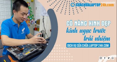 Sửa chữa laptop 24h .com chạm đúng điểm bệnh hỏng cổng HDMI khiến khách hàng mê mẩn.
