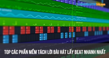 Top các phần mềm tách lời bài hát lấy beat nhanh nhất