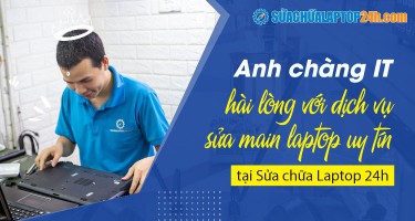 Anh chàng IT hài lòng với dịch vụ sửa main laptop uy tín tại Sửa chữa Laptop 24h