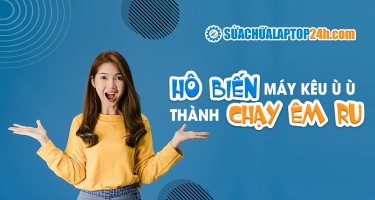 Hô biến máy kêu ù ù thành chạy êm ru