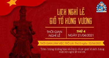 Thông báo lịch nghỉ lễ Giỗ Tổ Hùng Vương 10/03