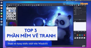 Top 3 phần mềm vẽ tranh được sử dụng nhiều nhất trên Windows