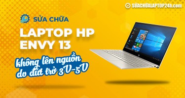 Sửa chữa laptop HP Envy 13 không lên nguồn do đứt trở 3V-5V
