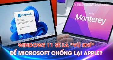 Windows 11 sẽ là “vũ khí” để Microsoft chống lại Apple?
