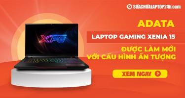 ADATA: Laptop gaming Xenia 15 được làm mới với cấu hình ấn tượng