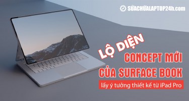 Cập nhật hình ảnh concept Surface Book mới lấy ý tưởng thiết kế từ iPad Pro