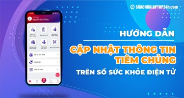 Hướng dẫn gửi yêu cầu cập nhật chỉnh sửa trên Cổng thông tin tiêm chủng COVID-19