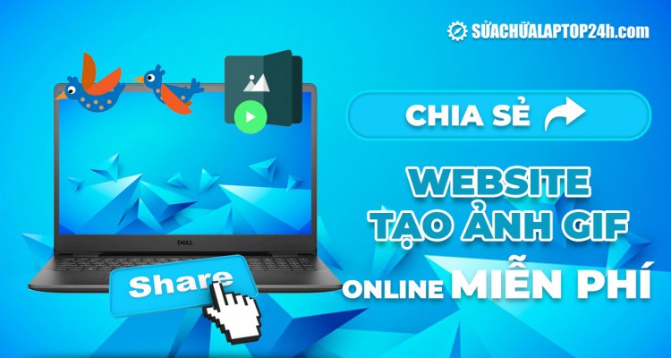 Top 10 Website Tạo Ảnh Gif Online, Tạo Ảnh Động Miễn Phí