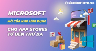 Microsoft sẽ mở cửa cho các App Stores từ các bên thứ ba