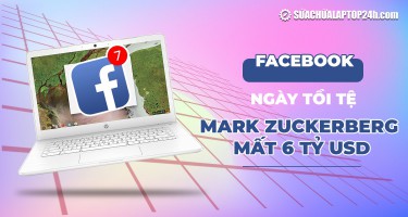 Ngày tồi tệ của Facebook - Mark Zuckerberg mất 6 tỷ USD