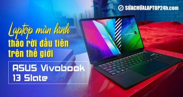 ASUS Vivobook 13 Slate: Laptop màn hình tháo rời đầu tiên trên thế giới