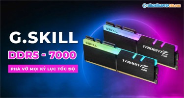 G.SKILL DDR5: Công nghệ RAM phá vỡ kỷ lục tốc độ hiện tại